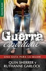 Guerra espiritual Quin Sherrer