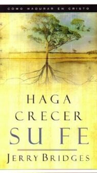 Haga crecer su fe