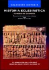 Historia eclesiástica: La formación de la Iglesia desde el siglo I hasta el siglo III