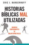 Historias bíblicas mal utilizadas