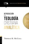 Introducción a la teología cristiana analítica