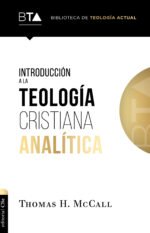 Introducción a la teología cristiana analítica