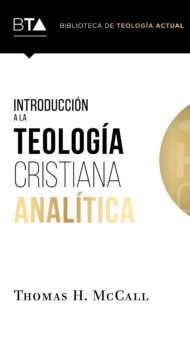 Introducción a la teología cristiana analítica