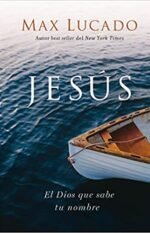 JESÚS, El Dios que sabe tu nombre