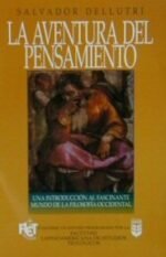 La aventura del pensamiento: Una introducción al fascinante mundo de la filosofía occidental