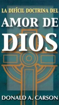 La difícil doctrina del amor de Dios