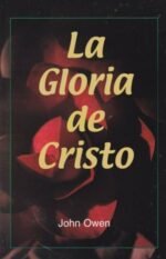 La gloria de Cristo