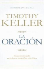 La oración: Experimentando asombro e intimidad con Dios