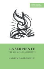 La serpiente y el que mata a la serpiente