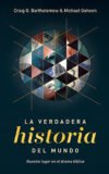 La verdadera historia del mundo