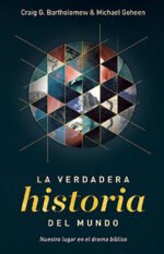 La verdadera historia del mundo