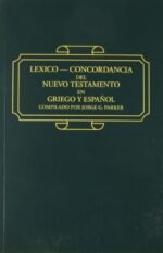 Léxico concordancia del Nuevo Testamento en griego y español