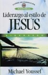 Liderazgo Al Estilo De Jesús (Spanish Edition)