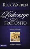 Liderazgo con propósito: Lecciones de liderazgo basadas en Nehemías (Spanish Edition)
