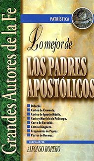 Lo mejor de los Padres Apostólicos