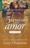 Los 5 lenguajes del amor de los jovenes