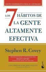 Los 7 hábitos de la gente altamente efectiva
