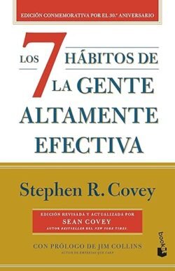 Los 7 hábitos de la gente altamente efectiva