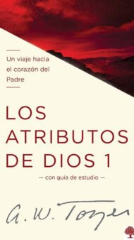 Los Atributos de Dios (vol. 1)