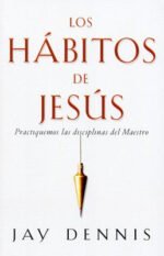 Los Hábitos de Jesús