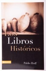 Los Libros Históricos del Antiguo Testamento