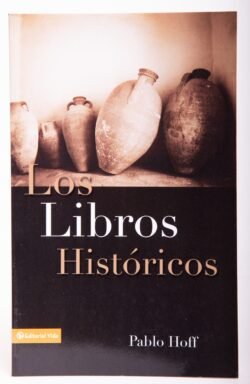 Los Libros Históricos del Antiguo Testamento