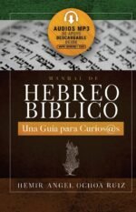 Manual de Hebreo Bíblico: Una guía para curios@s