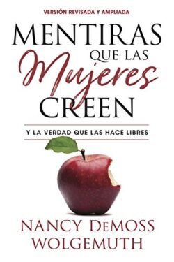 Mentiras que las Mujeres Creen