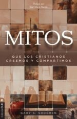 Mitos que los cristianos creen y comparten