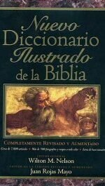 Nuevo Diccionario Ilustrado de La Biblia