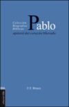 Pablo: Apóstol del corazón liberado
