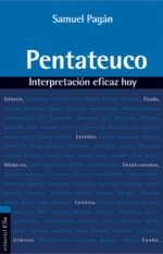 Pentateuco: Interpretación eficaz hoy