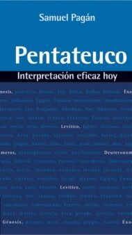 Pentateuco: Interpretación eficaz hoy