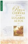 Pies de Ciervas en los Lugares Altos