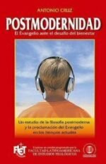 Postmodernidad: El Evangelio ante el desafío del bienestar + guía de estudio