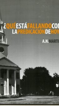 Qué está fallando con la predicación de hoy