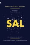 Sal: En un mundo cambiante, el evangelio sigue siendo relevante