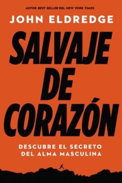 Salvaje de corazón