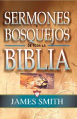 Sermones y bosquejos de toda la Biblia (13 tomos en 1)