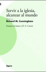 Servir a la iglesia alcanzar al mundo