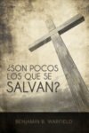 ¿Son pocos los que se salvan?