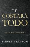 Te costará todo