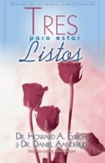 Tres para estar listos