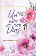 Un año con Dios: 365 devocionales para inspirar tu vida
