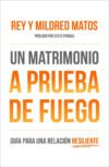 Un Matrimonio a prueba de fuego