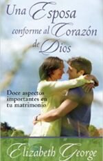 Una Esposa Conforme al Corazon de Dios