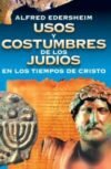 Usos y costumbres de los judíos