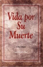 Vida por su muerte John Owen