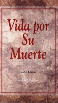 Vida por su muerte