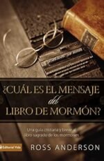 ¿Cuál es el mensaje del Libro de Mormón?